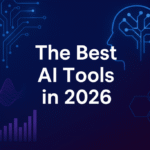 أفضل أدوات الذكاء الاصطناعي في 2026: تطبيقات عملية ترفع إنتاجيتك يوميًا